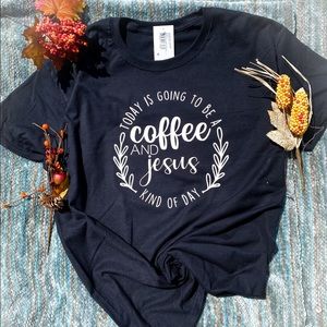 Coffee and Jesus shirt! NWT